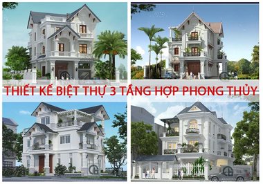 Thiết kế biệt thự 3 tầng hợp phong thủy cần lưu ý gì?